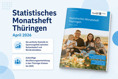 zur Pressemitteilung 172 vom 14. Juli 2026: &bdquo;Statistisches Monatsheft April&nbsp;2026 ver�ffentlicht<br><thin>Die amtliche Statistik im Spannungsfeld zwischen Nutzerbedarf und B�rokratieabbau und ein Blick auf die zuk�nftige Bev�lkerungsentwicklung in den Th�ringer Kreisen bis 2045</thin>&ldquo; im PDF-Format