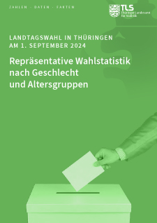 Veröffentlichung „Landtagswahl in Thringen am 1. September 2024 - Reprsentative Wahlstatistik nach Geschlecht und Altersgruppen“ im PDF-Format