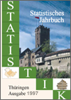 Titelbild der Veröffentlichung „Statistisches Jahrbuch Thüringen, Ausgabe 1997“